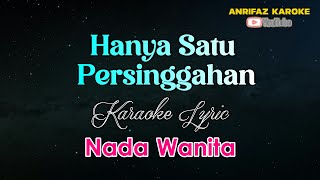 Download lagu Hanya Satu persinggahan Karaoke, Nada Wanita, Iklim, Harry Parintang mp3