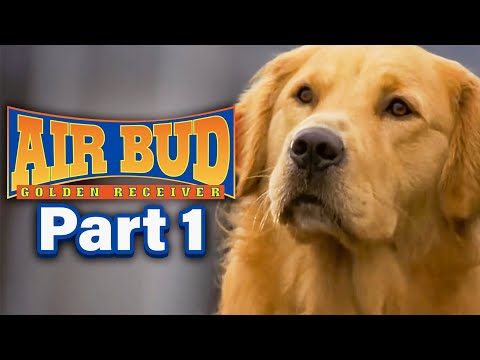 Air Bud: Golden Receiver - Chapter 01  | Official Movie