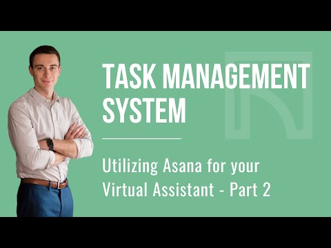 Utilizing Asana for your Virtual Assistant - Part 2