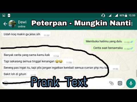 Prank text pake lagu peterpan mungkin nanti jangan baper lagi