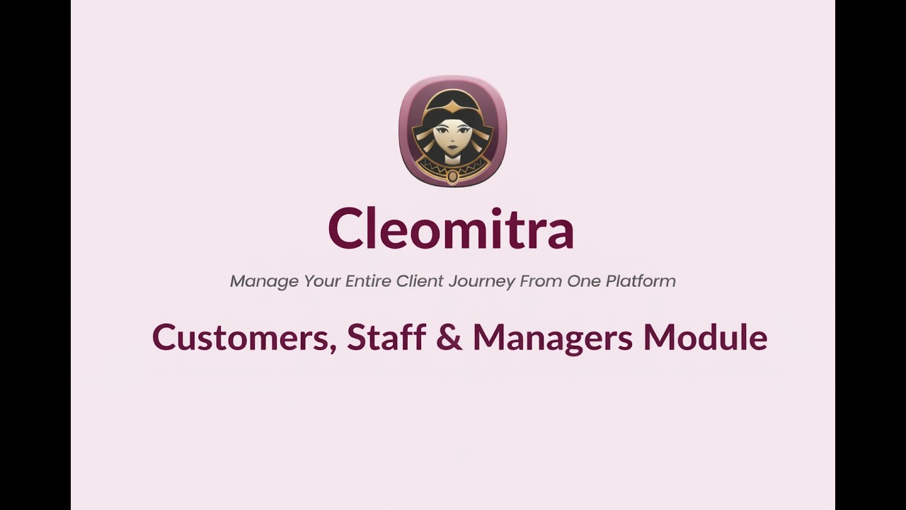 How can you manage Customers, Staff, and Managers in Cleomitra?