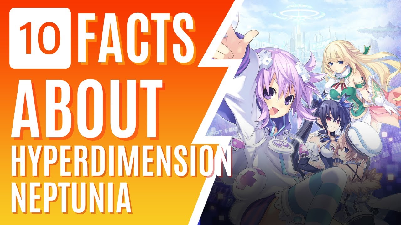 10 Interesting Facts About Hyperdimension Neptunia You May Not Know