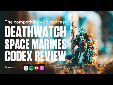 Deathwatch Space Marines Codex Review
