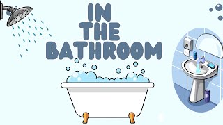 🛁 Learn English: Daily Bathroom Routine & Vocabulary for Beginners (ESL/A1-A2) 🧼