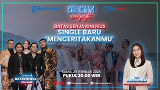 Setelah Sukses dengan Lagu Nanti Kita Seperti Ini, Batas Senja Kini Rilis Lagu Menceritakanmu
