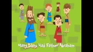 Father Abraham had many Sons - Kids Praise &amp; Worship Bible Song