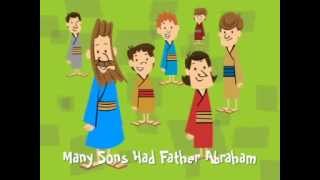 Father Abraham had many Sons - Kids Praise &amp; Worship Bible Song