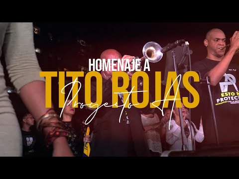 Homenaje A Tito Rojas - Proyecto A