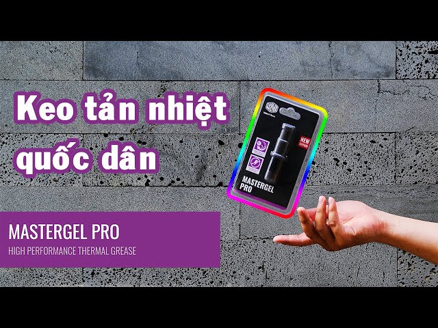 Keo Tản Nhiệt Coolermaster MasterGel Pro phiên bản mới