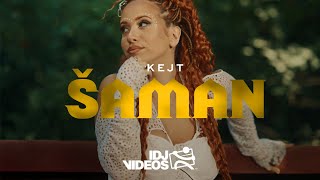 Songtext von Kejt - Šaman Text Musik-video-Miniaturansicht