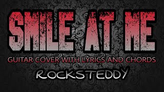 Smile At Me - Rocksteddy Ft. Aia De Leon (Guitar Cover With Lyrics &amp; Chords)