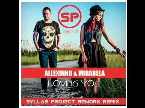 Allexinno feat. Mirabela -  Loving you - Best remixe!!!