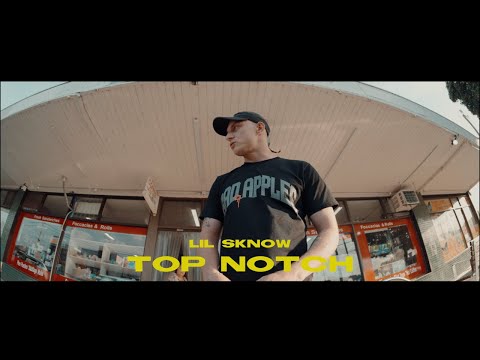 Lil Sknow - Top Notch (Official Music video 4k)
