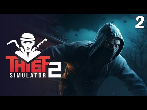 Policja mnie ściga! - Thief Simulator 2 #02