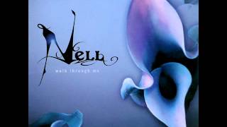 Nell - Walk Through Me [Full Album]
