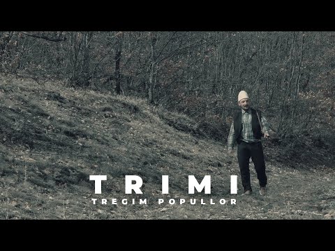 Tregim Popullor - Trimi (Official Video 4 K)