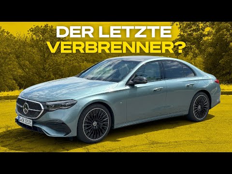 Letztes Verbrennermodell der Mercedes E-Klasse - Neuer E300e im Test