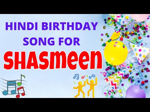 Happy Birthday Shasmeen Song | Birthday Song for Shasmeen | Shasmeen Happy Birthday Song