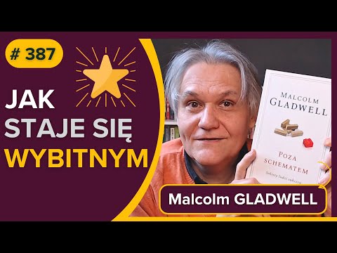 Jak staje się WYBITNYM - Malcolm GlADWELL - Poza Schematem - audiobook pl