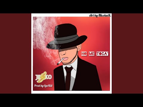 No me toca' (Feat. LuvKill)