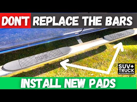 DON'T REPLACE YOUR WESTIN STEP BARS | How to Install New Pads