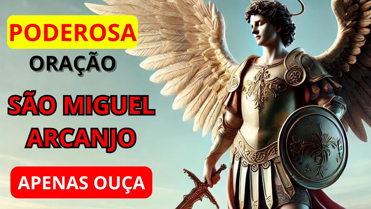 poderosa oração de sao miguel arcanjo - PALAVRA DE ACONCHEGO