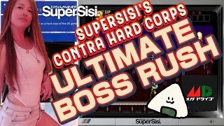 SuperSisi's Plays: CONTRA HARD CORPS | EVERY BOSS DESTROYED EXPERT VIOLENT | BOSS RUSH TUTORIAL
