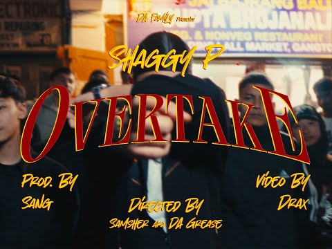 SHAGGY P - OVERTAKE (OFFICIAL MUSIC VIDEO) Prod by SANG | DA FAMILY