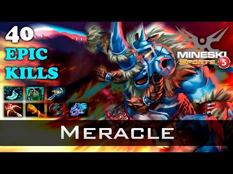 Meracle Magnus 40 KILLS ULTRA EPIC - Mski Dota 2