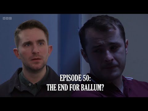 Albert Square: After Dark - Ep. 50: The End For Ballum?