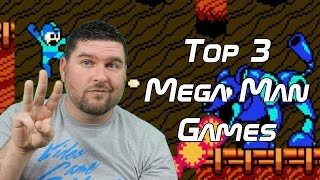 Top 3 Mega Man Games - Top 3 Tuesday