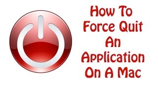 How To Force Quit Applications On A Mac - Mac Tutorial