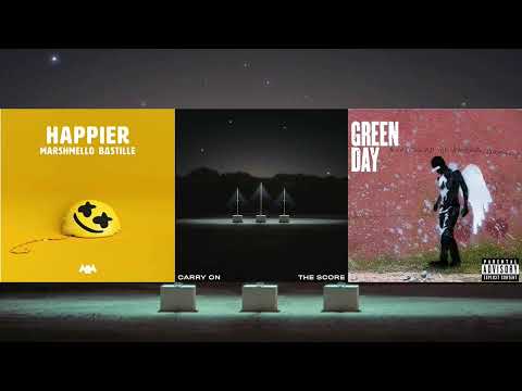 Boulevard of broken dreams and carry on Happier(The score + Marshmello, Bastille + Green day)Mashup