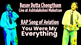 Song of AVIATION - You Were My Everything ( Rap ) Sung by BASAV | Live at Ashtalakshmi Mahotsav