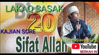 Download lagu KAJIAN SIFAT 20 (LAKAQ SASAK )  OLEH Ust.H.Edi Karyawan !! Kunjungi  BERKAH IN mp3