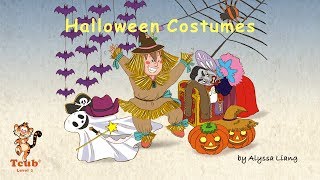 Unit 12 Halloween - Story 1: "Halloween Costumes" by Alyssa Liang