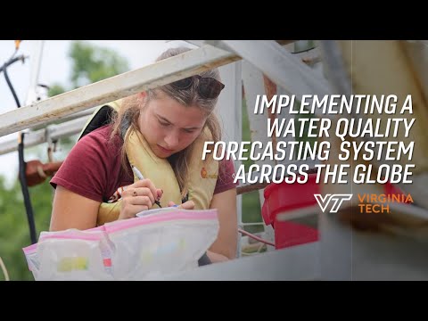 Virginia Tech researchers deploy water quality forecasting system around the globe