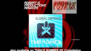 Global Defence - Time 4 Dance (Robert G. Club mix)