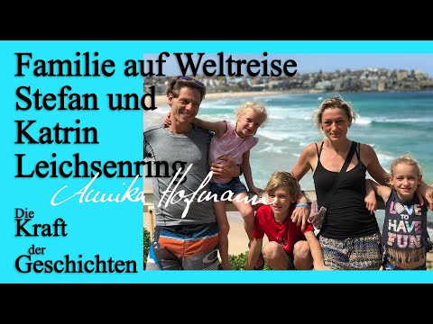 #068 Familie auf Weltreise - Stefan Leichsenring