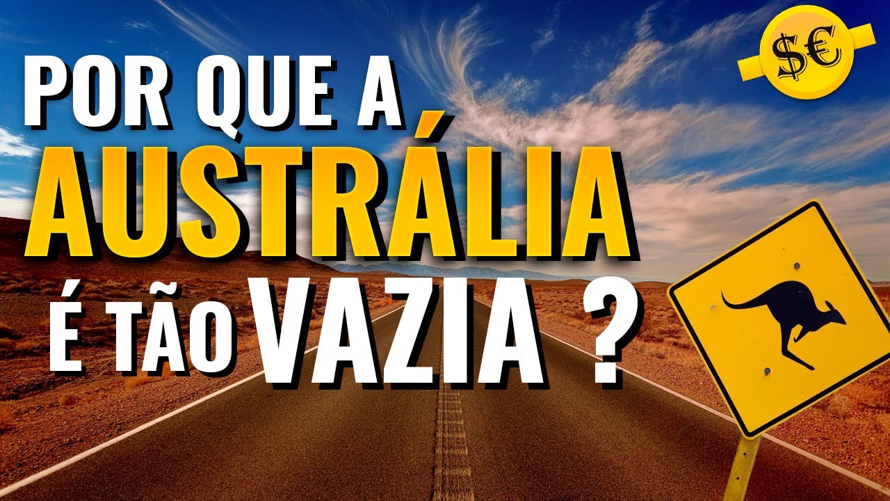 Por que 95% da Austrália é Vazia?
