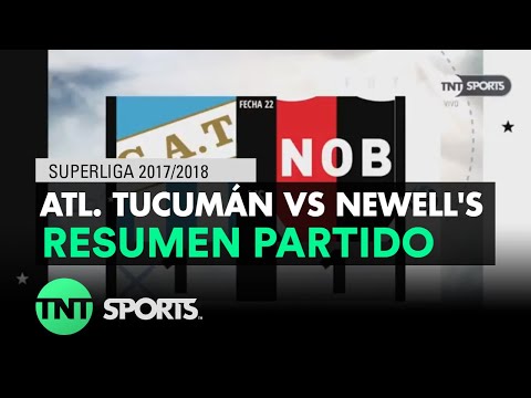 Resumen de Atl. Tucumán vs Newell's (1-1) | Fecha 22 - Superliga Argentina 2017/2018