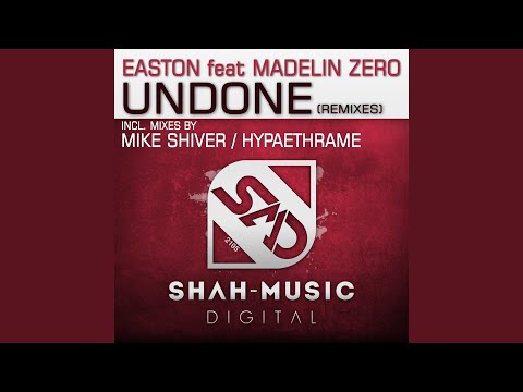 Undone (Mike Shiver Remix)