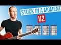 Stuck In A Moment ★ U2 ★ Acoustic Guitar Lesson [with PDF]