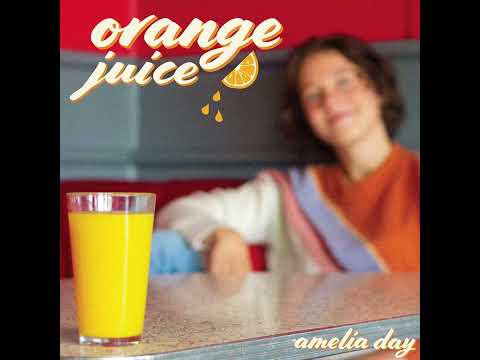 Orange Juice - Amelia Day