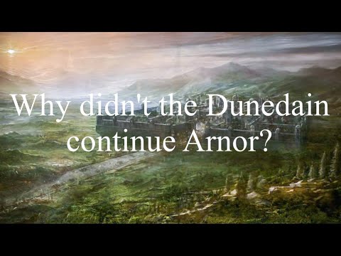 Why didn't the Dunedain continue Arnor?
