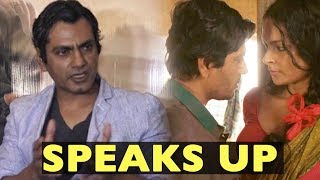Nawazuddin Siddiqui SPEAKS UP On CBFC Controversy With Babumoshai Bandookbaaz