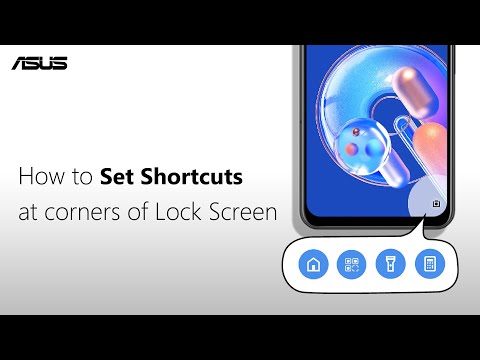 How to Set Shortcuts at Corners of Lock Screen on ASUS Phone?  | ASUS SUPPORT