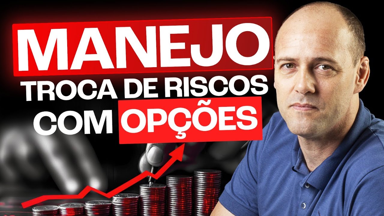 MANEJO de troca de riscos com OPÇÕES