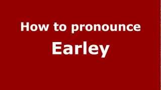 How to pronounce Earley