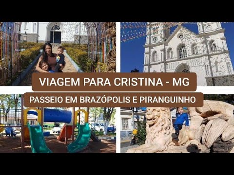 VIAJAMOS PARA CRISTINA - MG, PASSEIO EM BRAZÓPOLIS E PIRANGUINHO, IGREJA PARQUINHO !!!